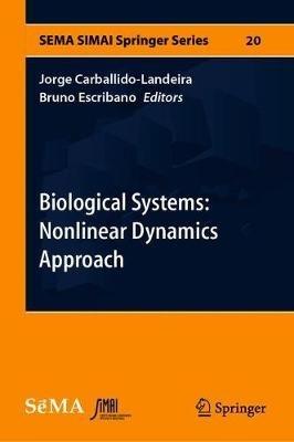 Biological Systems: Nonlinear Dynamics Approach - cover