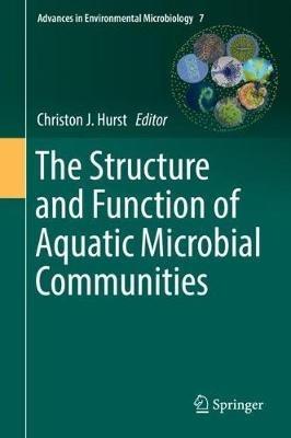 The Structure and Function of Aquatic Microbial Communities - cover
