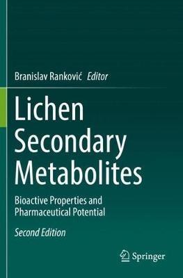 Lichen Secondary Metabolites: Bioactive Properties and Pharmaceutical Potential - cover