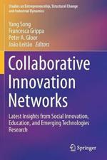 Collaborative Innovation Networks: Latest Insights from Social Innovation, Education, and Emerging Technologies Research
