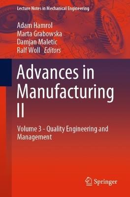 Advances in Manufacturing II: Volume 3 - Quality Engineering and Management - cover
