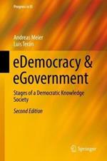 eDemocracy & eGovernment: Stages of a Democratic Knowledge Society