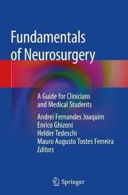 Fundamentals of Neurosurgery: A Guide for Clinicians and Medical Students - cover