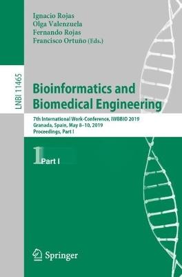 Bioinformatics and Biomedical Engineering: 7th International Work-Conference, IWBBIO 2019, Granada, Spain, May 8-10, 2019, Proceedings, Part I - cover