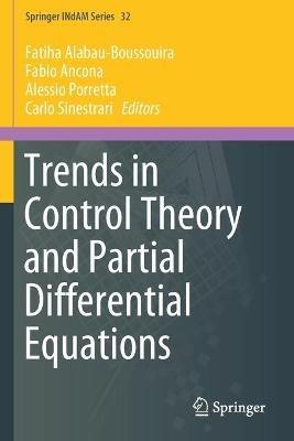 Trends in Control Theory and Partial Differential Equations - cover