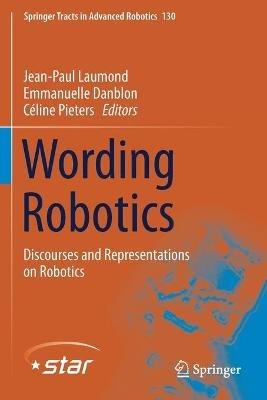 Wording Robotics: Discourses and Representations on Robotics - cover