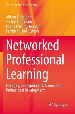Networked Professional Learning: Emerging and Equitable Discourses for Professional Development - cover