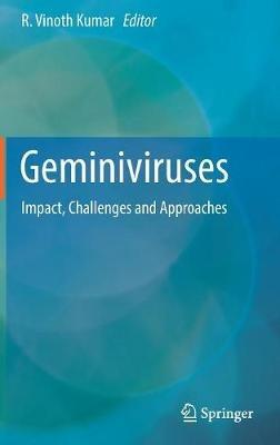 Geminiviruses: Impact, Challenges and Approaches - cover