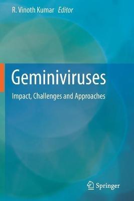 Geminiviruses: Impact, Challenges and Approaches - cover