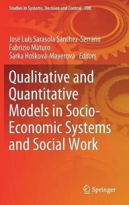 Qualitative and Quantitative Models in Socio-Economic Systems and Social Work - cover