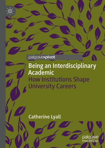 Being an Interdisciplinary Academic