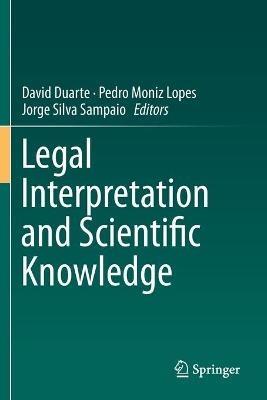 Legal Interpretation and Scientific Knowledge - cover
