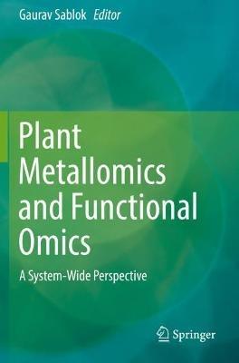 Plant Metallomics and Functional Omics: A System-Wide Perspective - cover