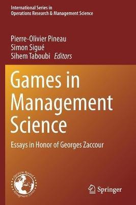 Games in Management Science: Essays in Honor of Georges Zaccour - cover