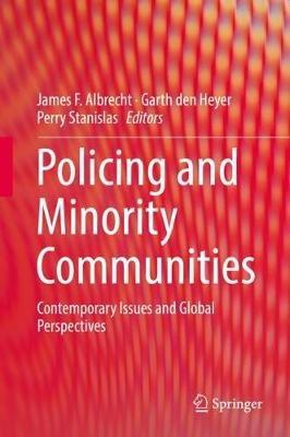 Policing and Minority Communities: Contemporary Issues and Global Perspectives - cover