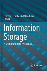 Information Storage: A Multidisciplinary Perspective