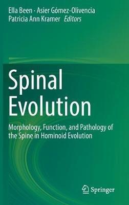 Spinal Evolution: Morphology, Function, and Pathology of the Spine in Hominoid Evolution - cover