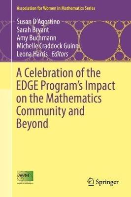 A Celebration of the EDGE Program’s Impact on the Mathematics Community and Beyond - cover