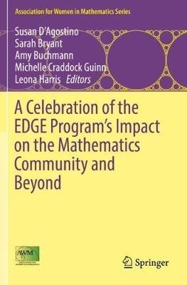 A Celebration of the EDGE Program’s Impact on the Mathematics Community and Beyond - cover