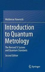 Introduction to Quantum Metrology: The Revised SI System and Quantum Standards