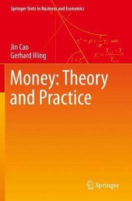 Money: Theory and Practice - Jin Cao,Gerhard Illing - cover