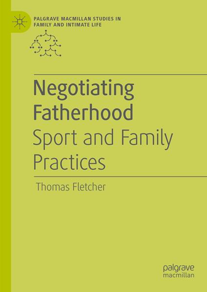 Negotiating Fatherhood