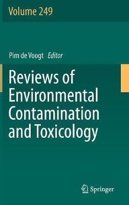 Reviews of Environmental Contamination and Toxicology Volume 249 - cover