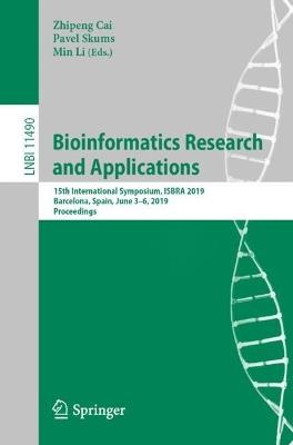 Bioinformatics Research and Applications: 15th International Symposium, ISBRA 2019, Barcelona, Spain, June 3–6, 2019, Proceedings - cover