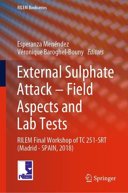 External Sulphate Attack – Field Aspects and Lab Tests