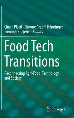 Food Tech Transitions: Reconnecting Agri-Food, Technology and Society - cover