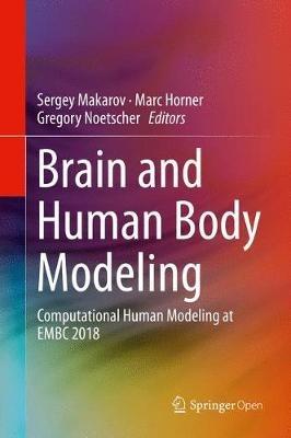 Brain and Human Body Modeling: Computational Human Modeling at EMBC 2018 - cover