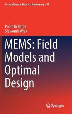 MEMS: Field Models and Optimal Design - Paolo Di Barba,Slawomir Wiak - cover
