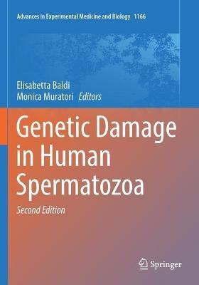 Genetic Damage in Human Spermatozoa - cover