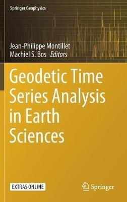 Geodetic Time Series Analysis in Earth Sciences - cover