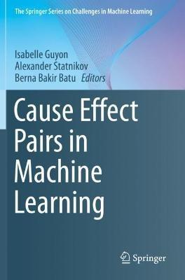 Cause Effect Pairs in Machine Learning - cover