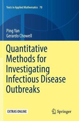 Quantitative Methods for Investigating Infectious Disease Outbreaks - Ping Yan,Gerardo Chowell - cover