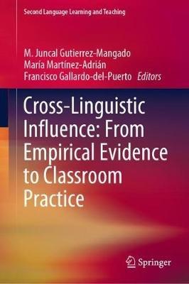 Cross-Linguistic Influence: From Empirical Evidence to Classroom Practice - cover