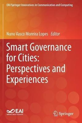 Smart Governance for Cities: Perspectives and Experiences - cover