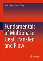 Fundamentals of Multiphase Heat Transfer and Flow