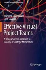 Effective Virtual Project Teams: A Design Science Approach to Building a Strategic Momentum