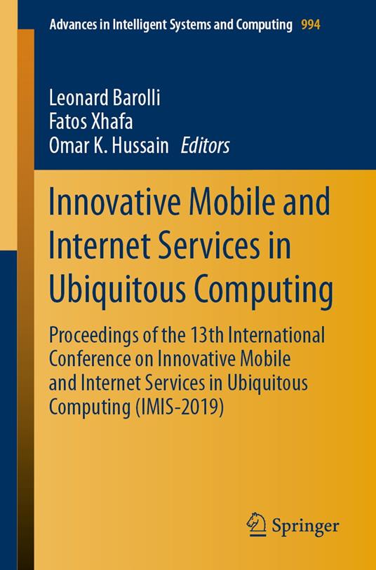 Innovative Mobile and Internet Services in Ubiquitous Computing