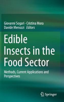 Edible Insects in the Food Sector: Methods, Current Applications and Perspectives - cover