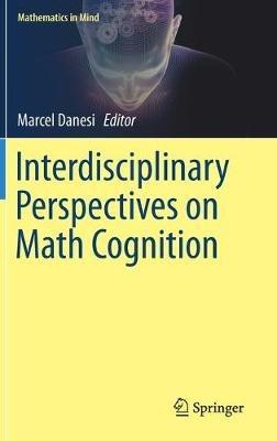 Interdisciplinary Perspectives on Math Cognition - cover