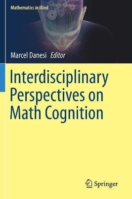 Interdisciplinary Perspectives on Math Cognition - cover