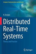Distributed Real-Time Systems: Theory and Practice