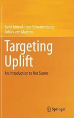 Targeting Uplift: An Introduction to Net Scores