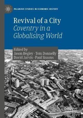 Revival of a City: Coventry in a Globalising World - cover