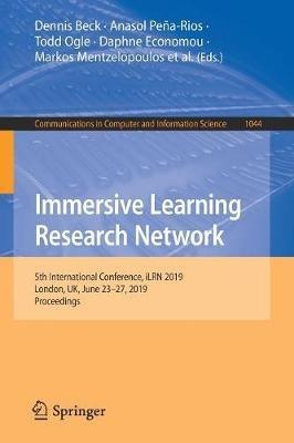 Immersive Learning Research Network: 5th International Conference, iLRN 2019, London, UK, June 23–27, 2019, Proceedings - cover