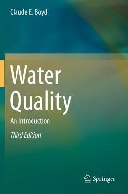 Water Quality: An Introduction - Claude E. Boyd - cover