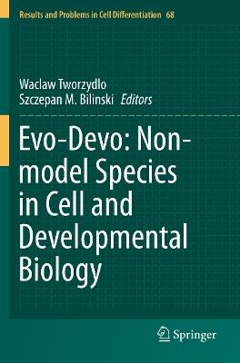 Evo-Devo: Non-model Species in Cell and Developmental Biology - cover